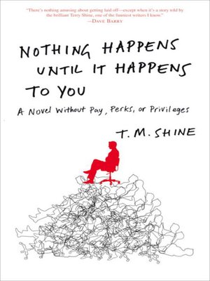 cover image of Nothing Happens Until It Happens to You